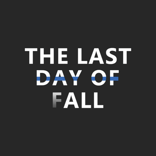 croppedLastDayofFallLogo.png THE LAST DAY OF (F)ALL